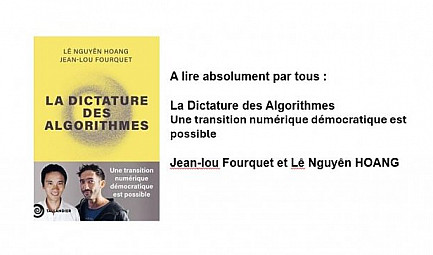 A lire absolument par tous : La Dictature des Algorithmes - Jean-lou Fourquet et Lê Nguyên HOANG