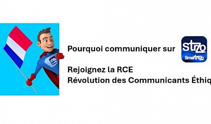 Pourquoi communiquer sur Smartrezo  :  Rejoignez la RCE - Révolution  des Communicants Éthiques  ! 🚀