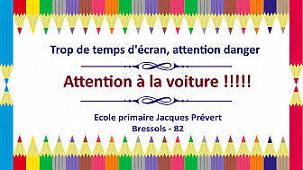 Prévention aux écrans - Clip « Attention à la voiture » de l'école primaire Jacques Prévert de Bressols - Acteurs Locaux 82 - Tvlocale 82