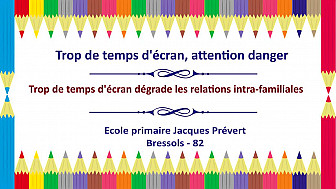 Prévention aux écrans - Clip « le temps d’écran dégrade les relations intra-familiales » de l'école primaire Jacques Prévert de Bressols - Acteurs Locaux 82 - Tvlocale 82