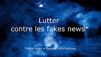 Lutter contre les fakes news - fausses informations - Elsa, 14 ans