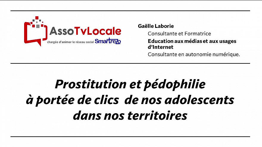 Attention DANGER - Education aux médias et usages d'Internet - Pédophilie et prostitution à portée de clic de nos adolescents. Première diffusion le 13 septembre 2022